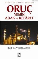 Oruç Yemin Adak ve Kefâret %10 indirimli Vecdi Akyüz