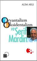 Oryantalizm Oksidentalizm ve Şerif Mardin %10 indirimli Alim Arlı