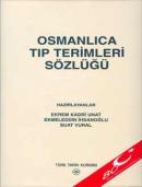 Osmanlıca Tıp Terimleri Sözlüğü Ekmeleddin İhsanoğlu