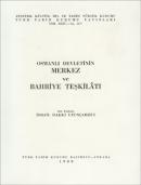 Osmanlı Devletinin Merkez ve Bahriye Teşkilatı