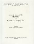 Osmanlı Devletinin Merkez ve Bahriye Teşkilatı İsmail Hakkı Uzunçarşıl