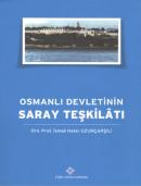 Osmanlı Devletinin Saray Teşkilatı