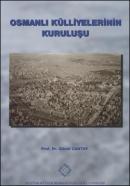 Osmanlı Külliyelerinin Kuruluşu Gönül Güreşsever Cantay