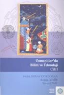 Osmanlılar'da Bilim ve Teknoloji - Cilt: 1 Melek Dosay Gökdoğan