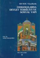 XIV- XVII. Yüzyıllarda Osmanlılarda Devlet Teşkilatı ve Sosyal Yapı