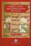 Osmanlı İlmiyye Mesleğinde İstihdam (XVI.Yüzyıl)