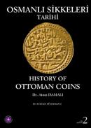 Osmanlı Sikkeleri Tarihi - Cilt 2 - History of Ottoman Coins - Vol: 2 
