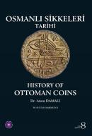 Osmanlı Sikkeleri Tarihi - Cilt 8 - History of Ottoman Coins - Vol: 8 