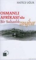 Osmanlı Afrika'sında Bir Sultanlık %10 indirimli Hatice Uğur