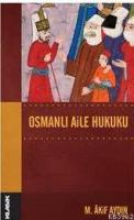 Osmanlı Aile Hukuku