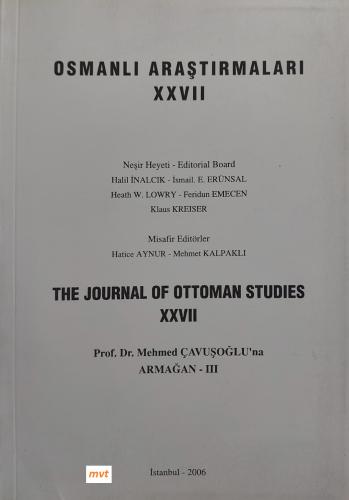 Osmanlı Araştırmaları 27 / The Journal of Ottoman Studies 27 (Prof. Dr