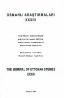 Osmanlı Araştırmaları 33 / The Journal of Ottoman Studies 33 (Prof. Dr. Muammer Kemal Özergin Hatıra Sayısı - I)