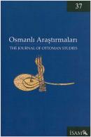 Osmanlı Araştırmaları 37 / The Journal of Ottoman Studies