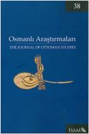 Osmanlı Araştırmaları 38 / The Journal of Ottoman Studies 38