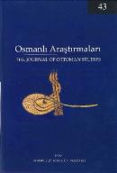 Osmanlı Araştırmaları 43 / The Journal of Ottoman Studies 43