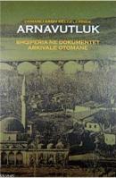 Osmanlı Arşiv Belgelerinde Arnavutluk %10 indirimli Kolektif