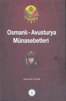 Osmanlı - Avusturya Münasebetleri Selahaddin Çelebi