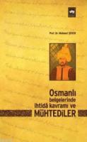 Osmanlı Belgelerinde İhtidâ Kavramı ve Mühtedîler