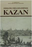 Osmanlı Belgelerinde Kazan Yusuf İhsan Genç