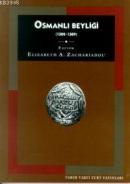 Osmanlı Beyliği: (1300-1389) %10 indirimli Elizabeth A. Zachariadou