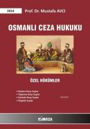Osmanlı Ceza Hukuku Özel Hükümler Mustafa Avcı
