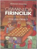 Osmanlıda Fırıncılık