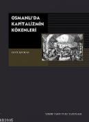 Osmanlı'da Kapitalizmin Kökenleri %10 indirimli Cenk Reyhan