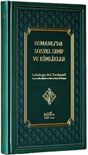Osmanlı’da Sosyal Sınıf ve Kimlikler - Catalogo dei Turbanti Tesero della Biblioteca Universitaria di Bologna