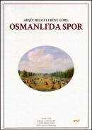 Osmanlı'da Spor Arşiv Belgelerine göre (CD'li)