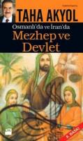 Osmanlı\'da ve İran\'da Mezhep ve Devlet