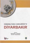 Osmanlı'dan Cumhuriyet'e Diyarbakır - Diyarbakır in the Ottoman Era (3 Cilt Takım)
