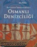 Osmanlı Denizciliği İdris Bostan