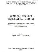 Osmanlı Devleti Teşkilatına Medhal İsmail Hakkı Uzunçarşılı