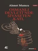 Osmanlı Devletin'de Siyaseten Katl