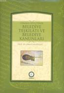 Osmanlı Devletinde Belediye Teşkilatı ve Belediye Kanunları
