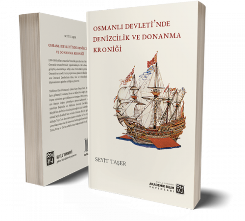 Osmanlı Devleti’nde Denizcilik ve Donanma Kroniği Seyit Taşer