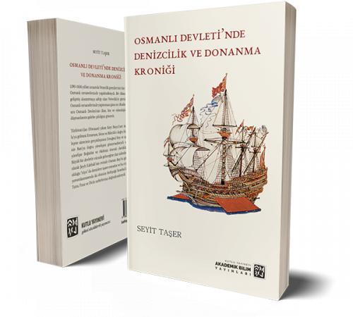 Osmanlı Devleti’nde Denizcilik ve Donanma Kroniği