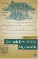 Osmanlı Devletinde Sigortacılık Fatih Kahya