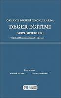 Osmanlı Dönemi İlkokullarda Değer Eğitimi Ders Örnekleri (Tedrisat Mec