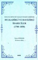 Osmanlı Dönemi Maraş'ın İdari Tarihinde Dulkadirli ve Bayezidli İdarec