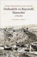 Osmanlı Dönemi Maraş'ın İdari Tarihinde Dulkadirli ve Bayezidli İdarec