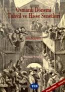 Osmanlı Dönemi Tahvil ve Hisse Senetleri Ottoman Securities (Ciltli)