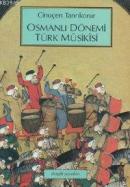 Osmanlı Dönemi Türk Musikisi %10 indirimli Cinuçen Tanrıkorur