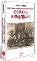 Osmanlı Ermenileri 1914 - 1918 Bengi Kümbül