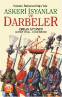 Osmanlı İmparatorluğu'nda Askeri İsyanlar ve Darbeler Ahmet Önal