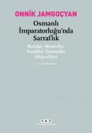 Osmanlı İmparatorluğu’nda Sarraflık - Rumlar, Museviler, Frenkler, Erm