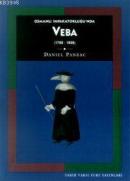 Osmanlı İmparatorluğu'nda Veba: (1700-1850) %10 indirimli Daniel Panza