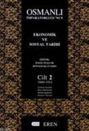Osmanlı İmparatorluğu'nun Ekonomik ve Sosyal Tarihi Cilt 2: 1600-1914