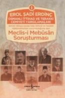 Osmanlı İttihad ve Terakki Cemiyeti Yargılamaları (3 Cilt Takım) Erol 