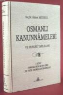 Osmanlı Kanunnameleri ve Hukuki Tahlilleri - 1 Ahmed Akgündüz
